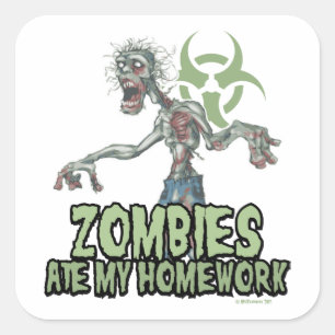 Zombies Ate My Homework Square Sticker