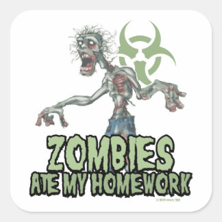 Zombies Ate My Homework Square Sticker