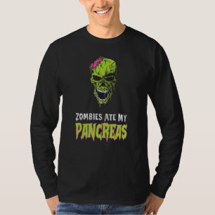 Zombies Ate My Pancreas  T1d Diabetes Awareness Ha T-Shirt