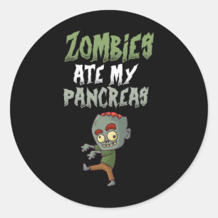 Zombies Ate My Pancreas T1d Type 1 Diabetes Girl K Classic Round Sticker