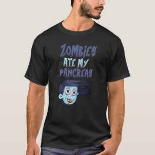 Zombies Ate My Pancreas T1d Type 1 Diabetes Girls  T-Shirt
