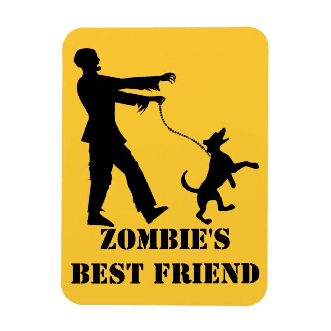 Zombie's Best Friend Magnet (Vertical)