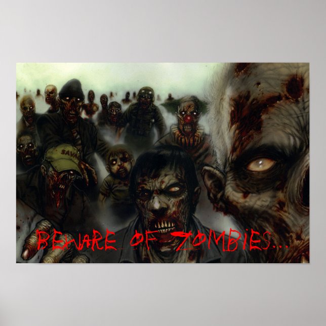 Zombies "Beware of Zombies" Halloween Poster (Front)