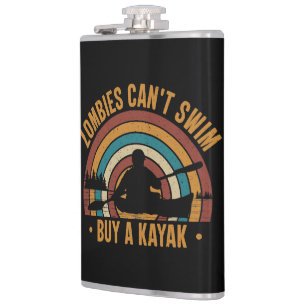 Zombies Can't Swim Buy a Kayak  Hip Flask