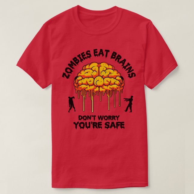 Zombies Eat Brains 1 T-Shirt (Design Front)