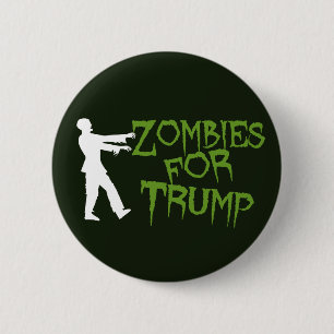 Zombies for Trump Humour 6 Cm Round Badge