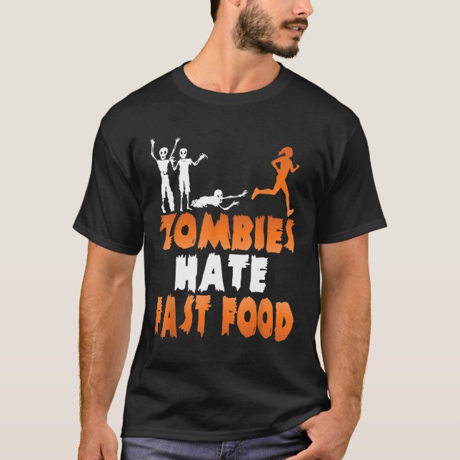 Zombies Hate Fast Food Funny Halloween Running T-Shirt (Front)