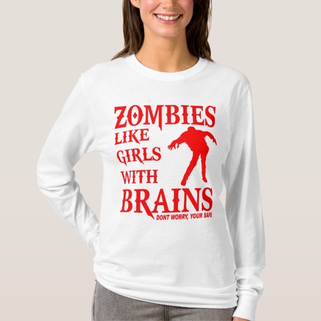 ZOMBIES LIKE GIRLS WITH BRAINS RED LOGO T-Shirt (Front)