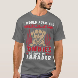 Zombies To Save My Labrador Funny Halloween Dog T-Shirt