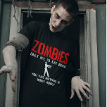 Zombies, You have nothing to worry about T-Shirt<br><div class="desc">Zombies,  You have nothing to worry about</div>