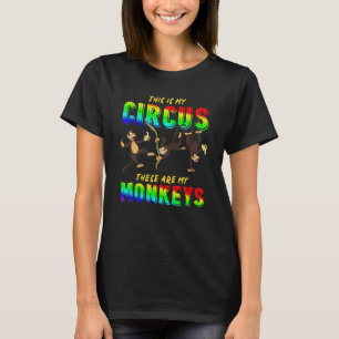 Zoo Animal This Is My Circus These Are My Monkey T-Shirt