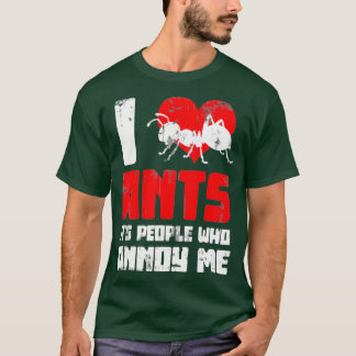 Zoo Keeper Ant Keeping Hobby Gift Idea Ants T-Shirt