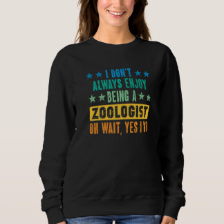 Zoologist Zookeeping Wildlife Zoology Zoo Employee Sweatshirt