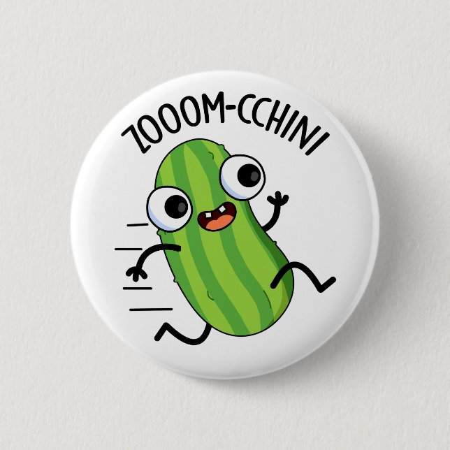 Zoom-cchini Funny Zucchini Pun  6 Cm Round Badge (Front)