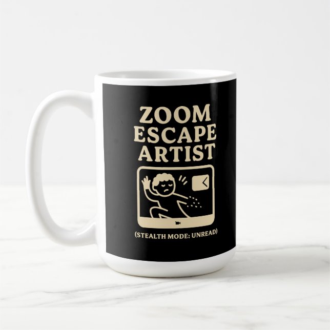 Zoom Escape Artist Coffee Mug (Left)