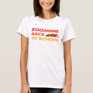 Zooming Back to School T-Shirt