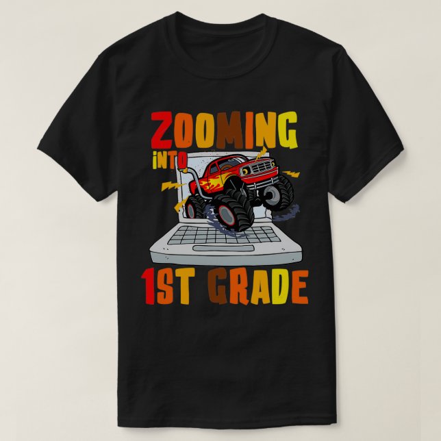 Zooming Into 1st Grade Monster Truck 2 T-Shirt (Design Front)