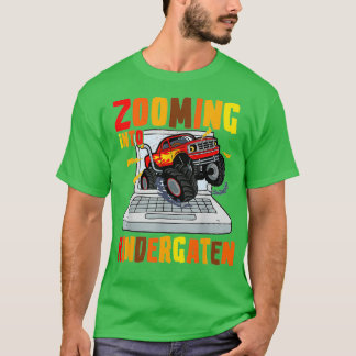 Zooming Into Kindergarten Monster Truck Back To T-Shirt
