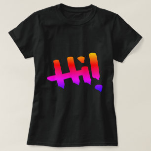 ZOYNK Hi! T-Shirt