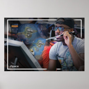 zSpace Poster - Advanced Manufacturing