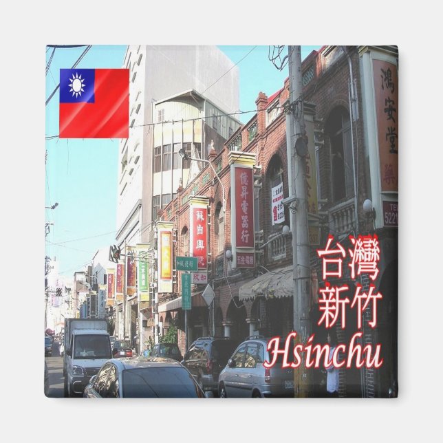 zTW004 HSINCHU, Taiwan Formosa, Fridge Magnet (Front)
