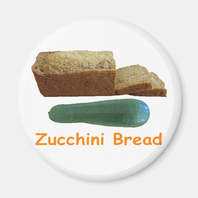 Zucchini Bread Magnet (Front)