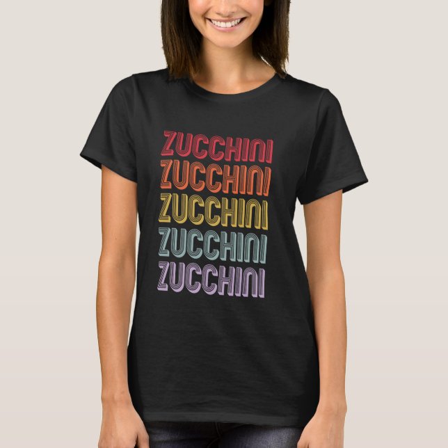 Zucchini T-Shirt (Front)