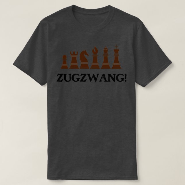 Zugzwang Chess Theme  T-Shirt (Design Front)
