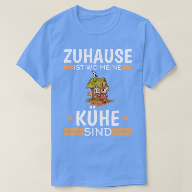 Zuhause Ist Wo Meine Khe Sind Lustiges Landwirt Ku T-Shirt (Design Front)