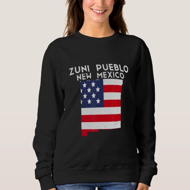 Zuni Pueblo USA State America Travel New Mexican N Sweatshirt (Front)