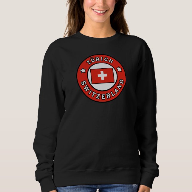 Zürich Switzerland Sweatshirt (Front)
