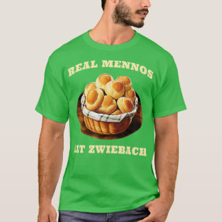 Zwiebach Mennonite Bun Roll Bread Baking Zwieback  T-Shirt