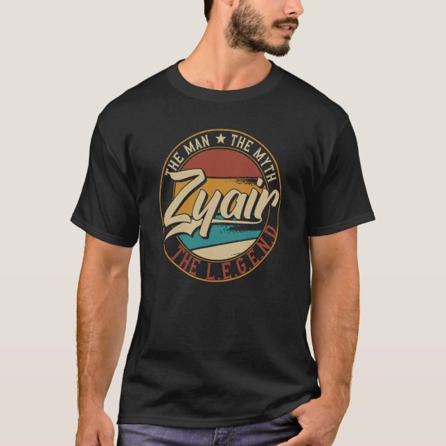 Zyair The man the myth the legend T-Shirt (Front)