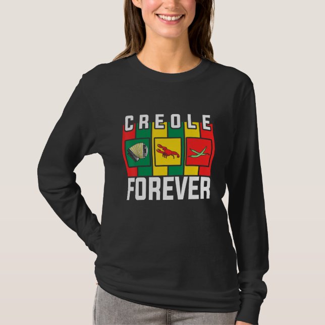Zydeco Creole Forever Fan of Zydeco Music and Fest T-Shirt (Front)