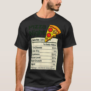 Zza Lover Night Funny Nutrition Facts Costume For  T-Shirt